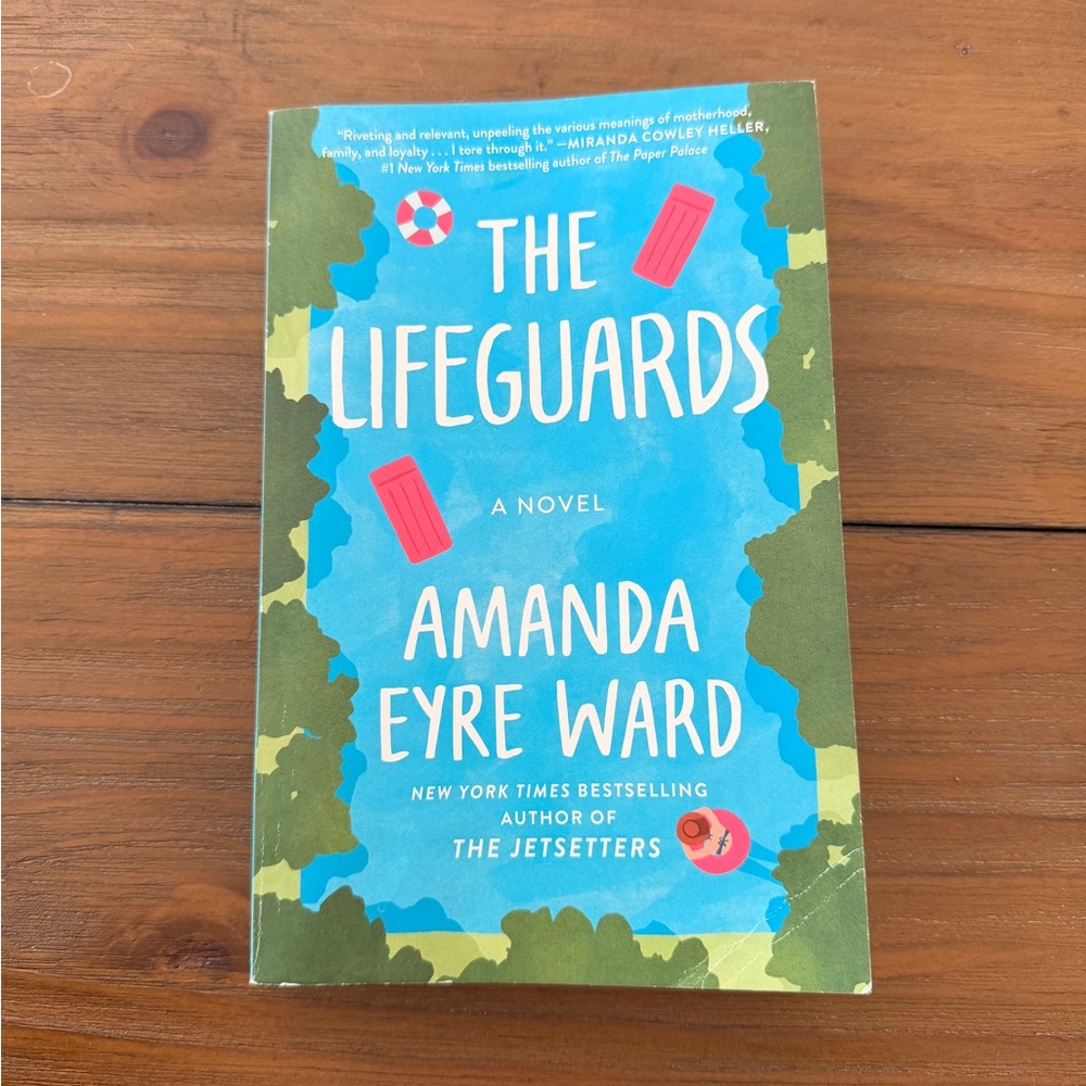 The Lifeguards | Novel by Amanda Eyre Ward 🛟